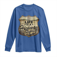 Life Is A Highway Road Trip Long Sleeve Shirt