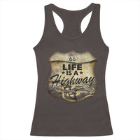Life Is A Highway Road Trip Racerback Tank Top