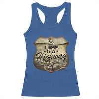 Life Is A Highway Road Trip Racerback Tank Top