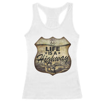Life Is A Highway Road Trip Racerback Tank Top