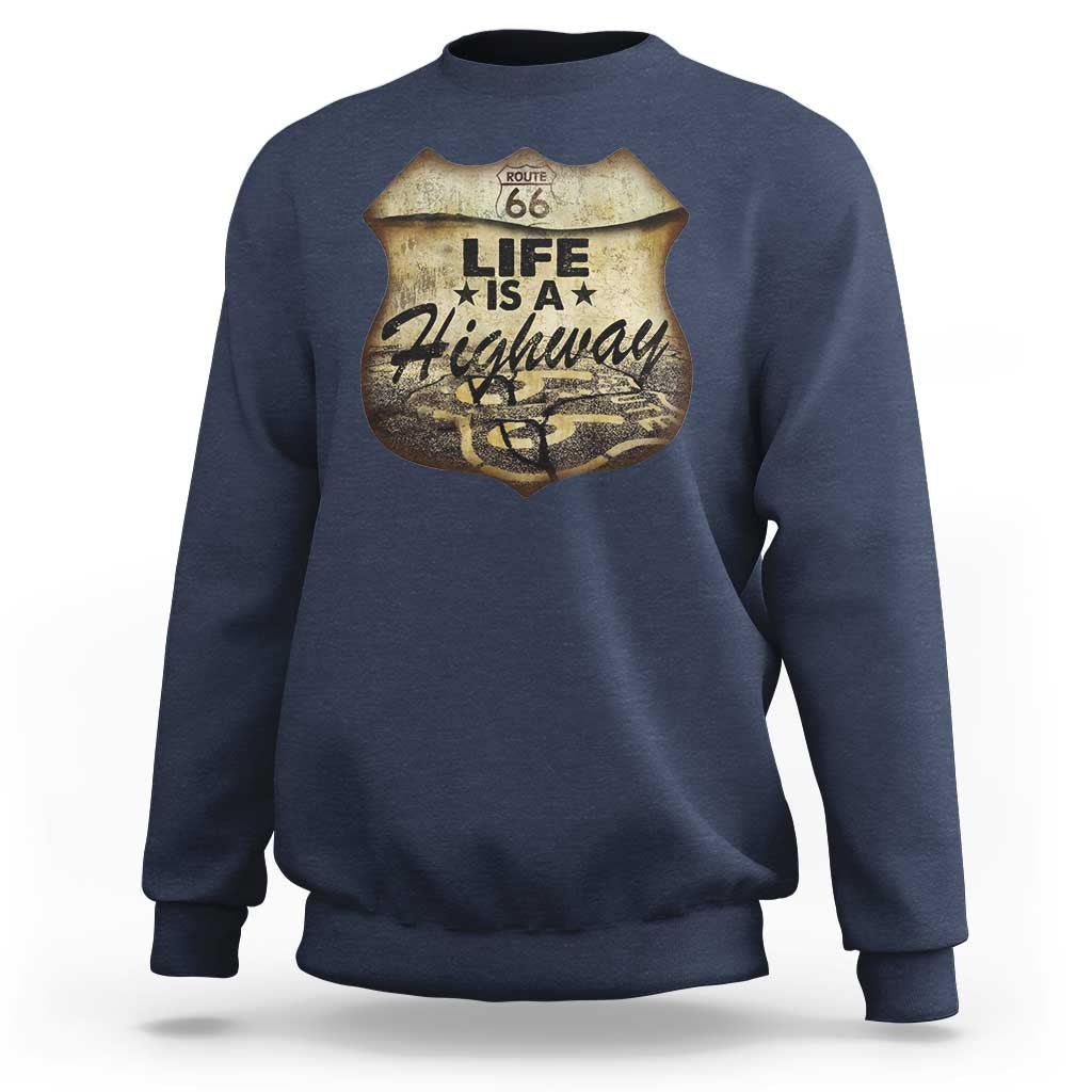 Life Is A Highway Road Trip Sweatshirt