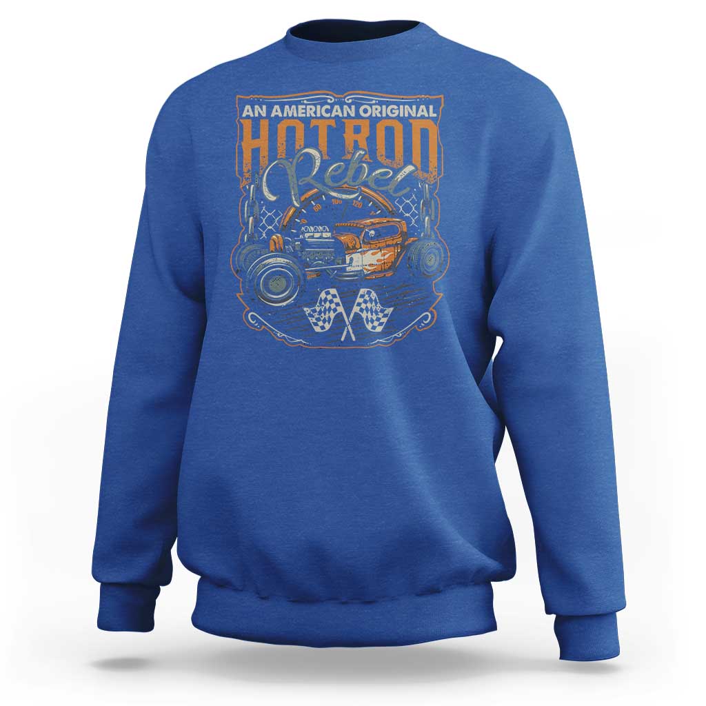 Vintage Hotrod Hot Rodder Sweatshirt