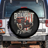 Vintage Hotrod Hot Rodder Spare Tire Cover It's Not Bought It's Built