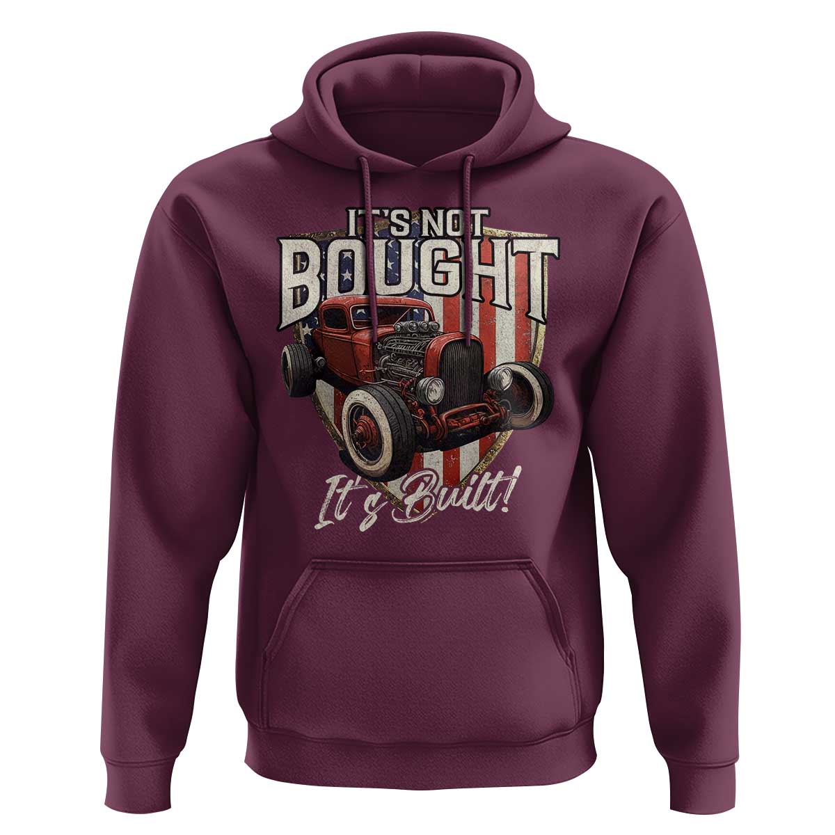 Vintage Hotrod Hot Rodder Hoodie It's Not Bought Its Built