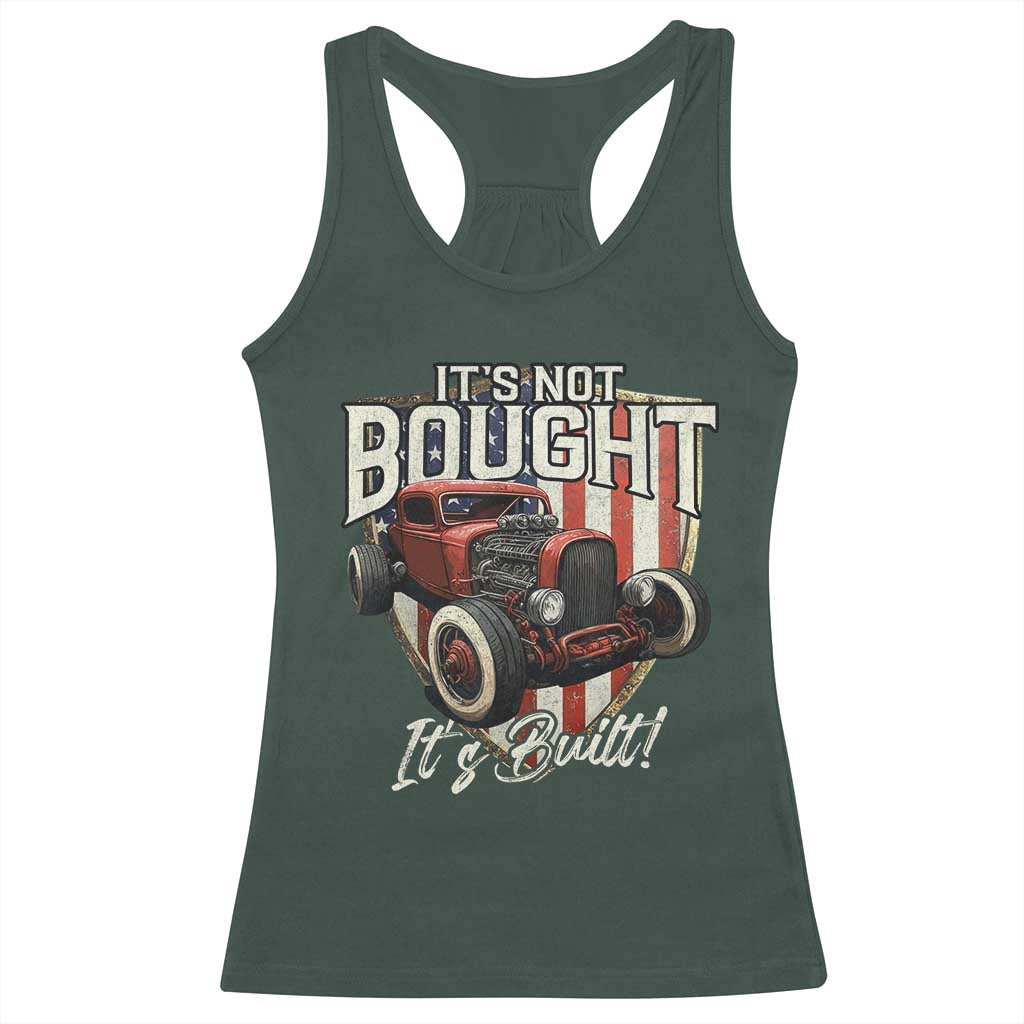 Vintage Hotrod Hot Rodder Racerback Tank Top It's Not Bought Its Built