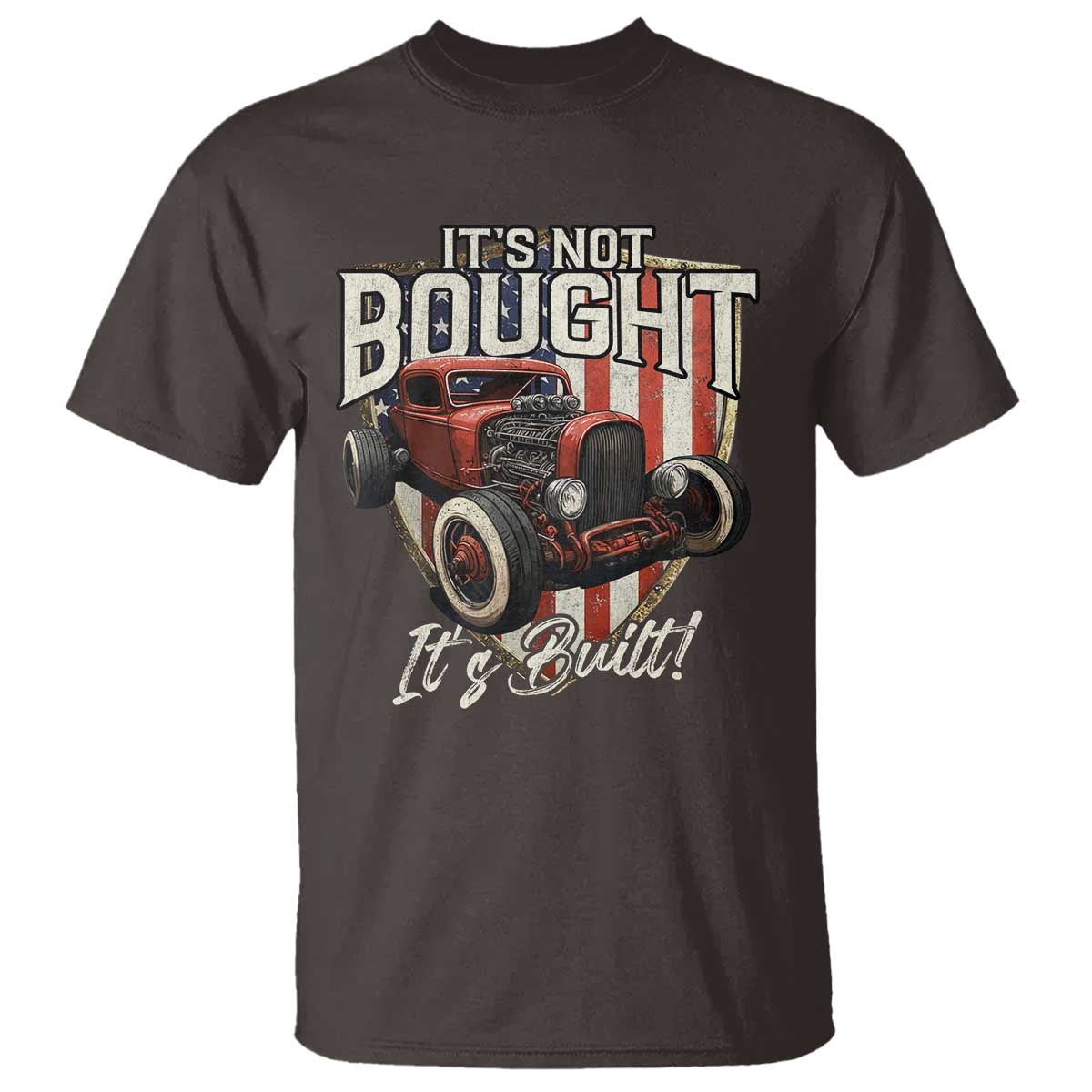 Vintage Hotrod Hot Rodder T Shirt It's Not Bought Its Built