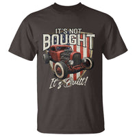 Vintage Hotrod Hot Rodder T Shirt It's Not Bought Its Built
