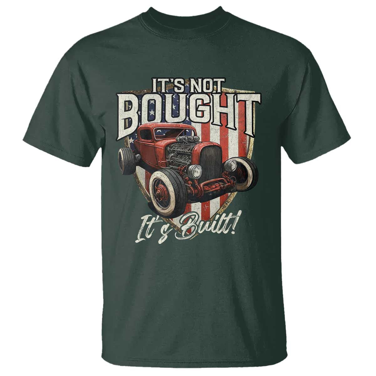 Vintage Hotrod Hot Rodder T Shirt It's Not Bought Its Built