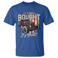 Vintage Hotrod Hot Rodder T Shirt It's Not Bought Its Built