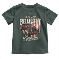 Vintage Hotrod Hot Rodder Toddler T Shirt It's Not Bought Its Built