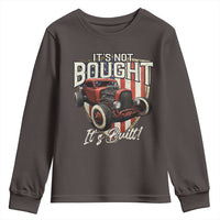 Vintage Hotrod Hot Rodder Youth Sweatshirt It's Not Bought Its Built
