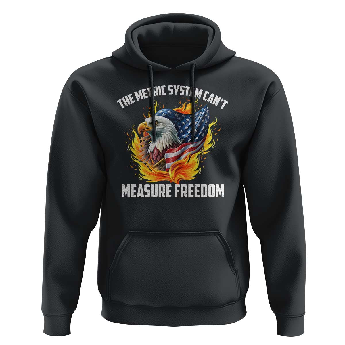 The Metric System Can't Measure Freedom Hoodie Eagle USA Flag - Wonder Print Shop