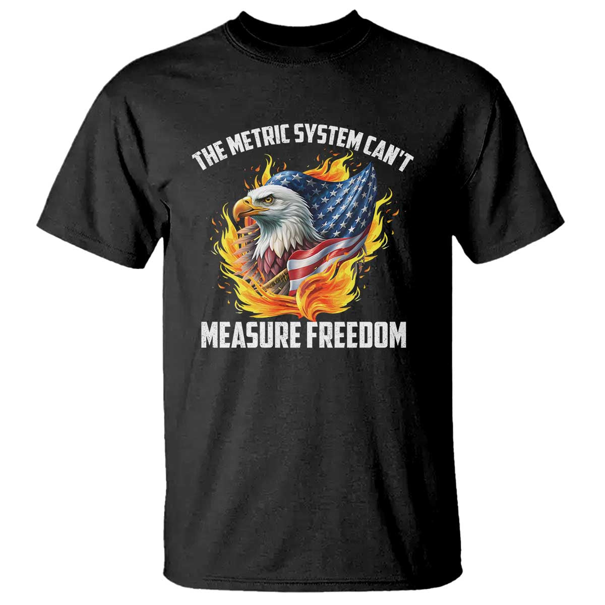 The Metric System Can't Measure Freedom T Shirt Eagle USA Flag - Wonder Print Shop