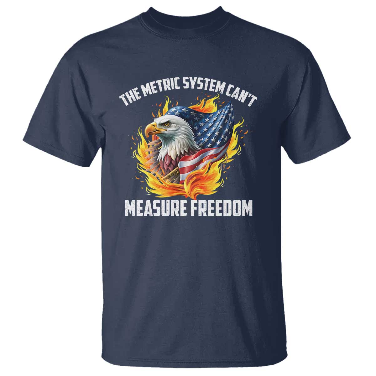The Metric System Can't Measure Freedom T Shirt Eagle USA Flag - Wonder Print Shop