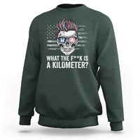 WTF Is A Kilometer Sweatshirt Funny Skull American Joke Patriotic - Wonder Print Shop
