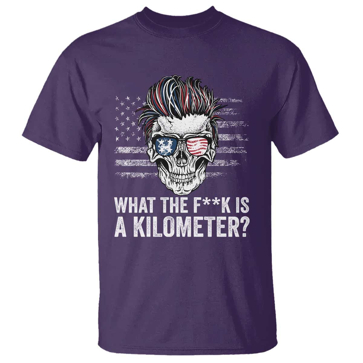 WTF Is A Kilometer T Shirt Funny Skull American Joke Patriotic - Wonder Print Shop