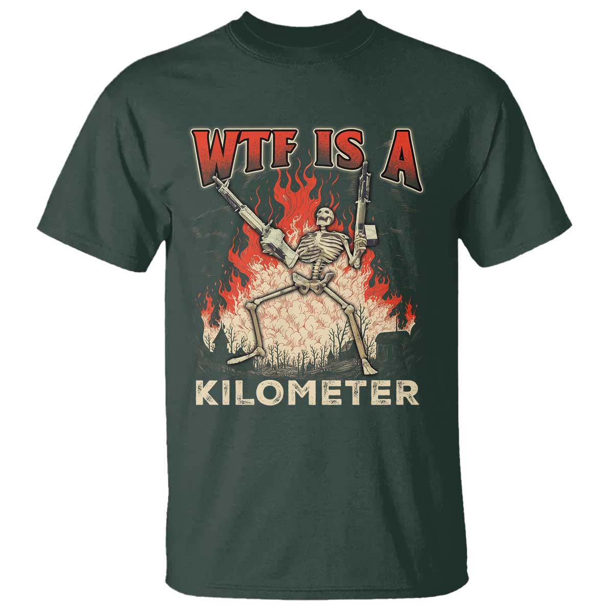 WTF Is A Kilometer T Shirt Funny Skeleton American Joke Patriotic - Wonder Print Shop