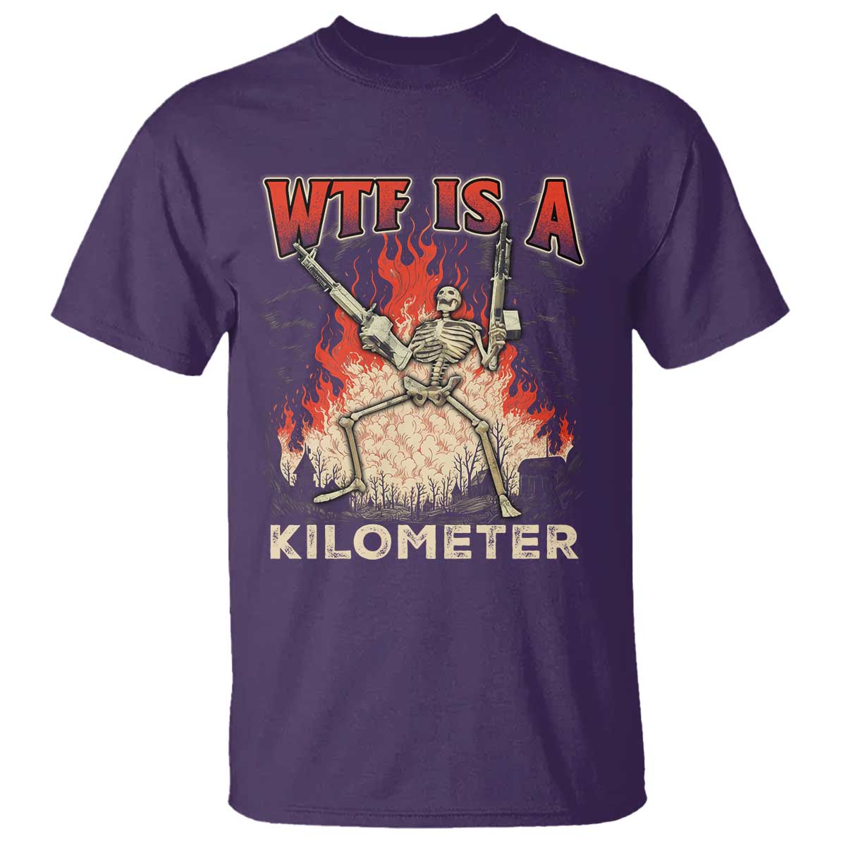 WTF Is A Kilometer T Shirt Funny Skeleton American Joke Patriotic - Wonder Print Shop