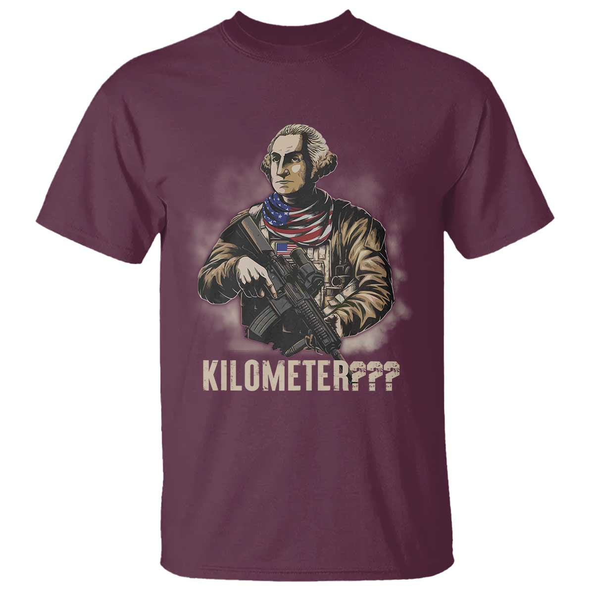 Funny George Washington T Shirt Patriotic What Is A Kilometer 4th Of July - Wonder Print Shop