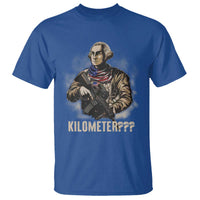 Funny George Washington T Shirt Patriotic What Is A Kilometer 4th Of July - Wonder Print Shop