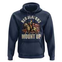 Funny George Washington Hoodie Regulators Mount Up Riding Horse 4th Of July - Wonder Print Shop