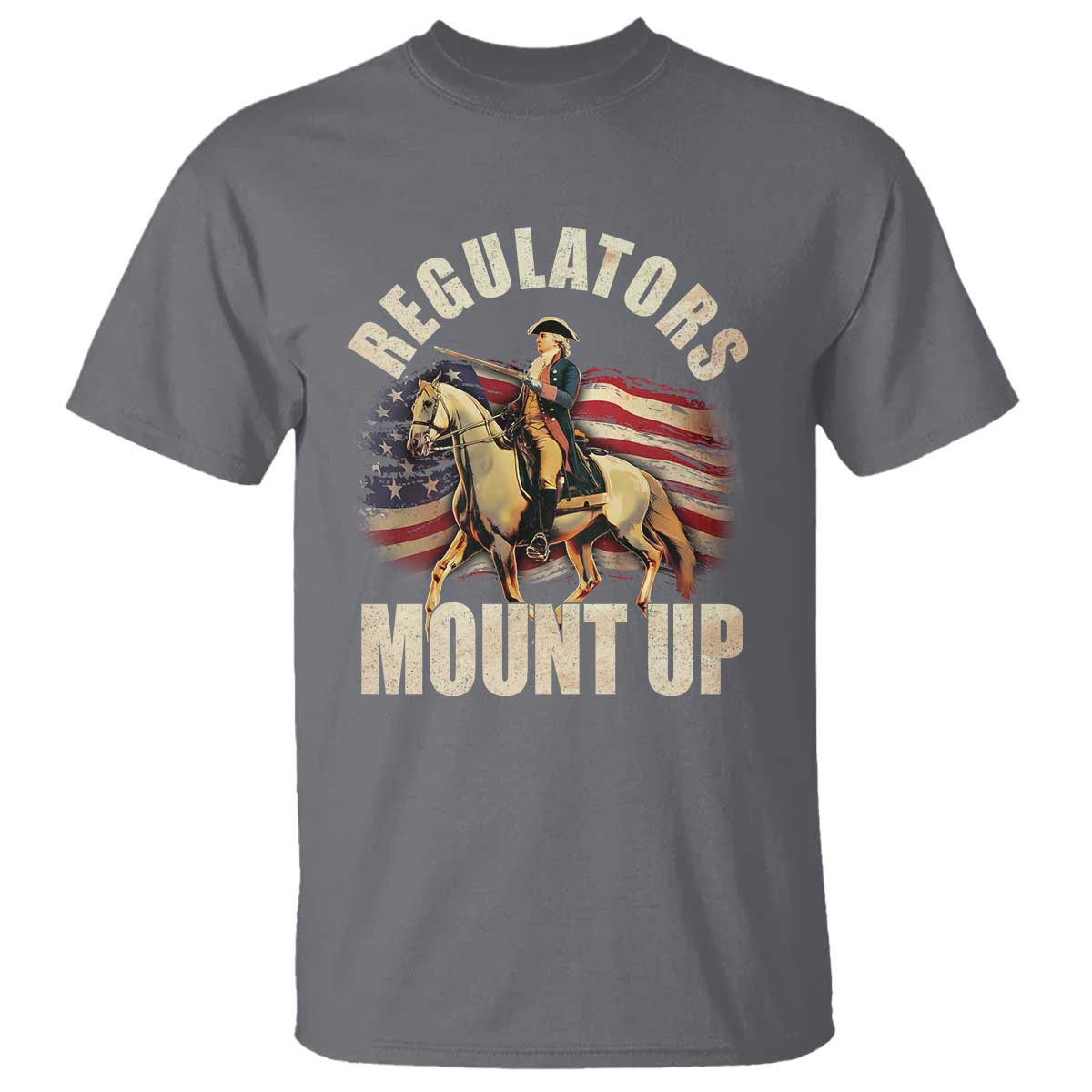 Funny George Washington T Shirt Regulators Mount Up Riding Horse 4th Of July - Wonder Print Shop