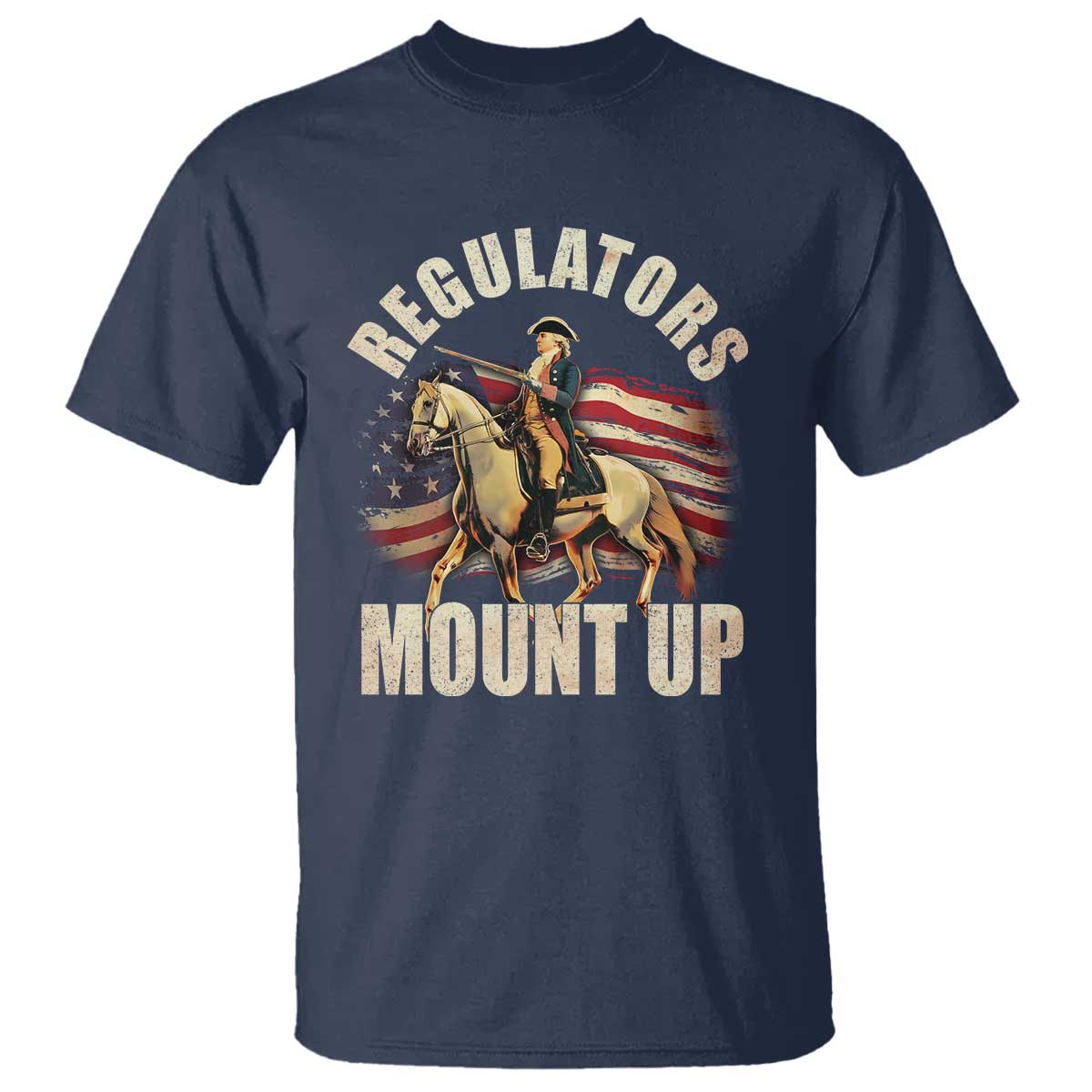 Funny George Washington T Shirt Regulators Mount Up Riding Horse 4th Of July - Wonder Print Shop