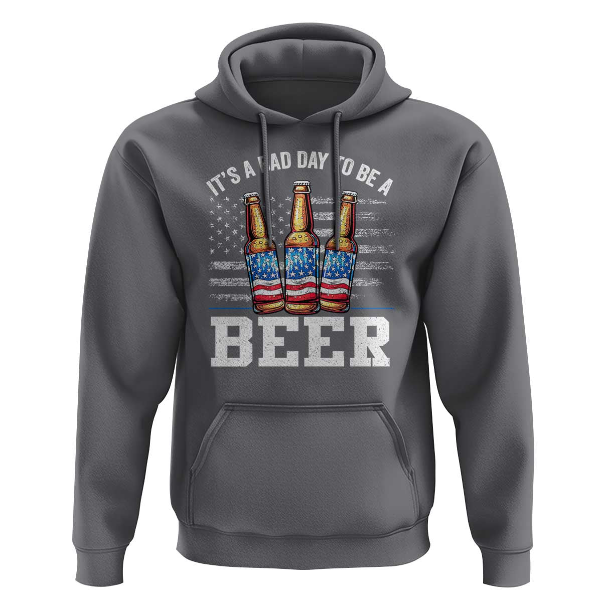 Funny American Drinking Hoodie It's A Bad Day To Be A Beer 4th Of July - Wonder Print Shop
