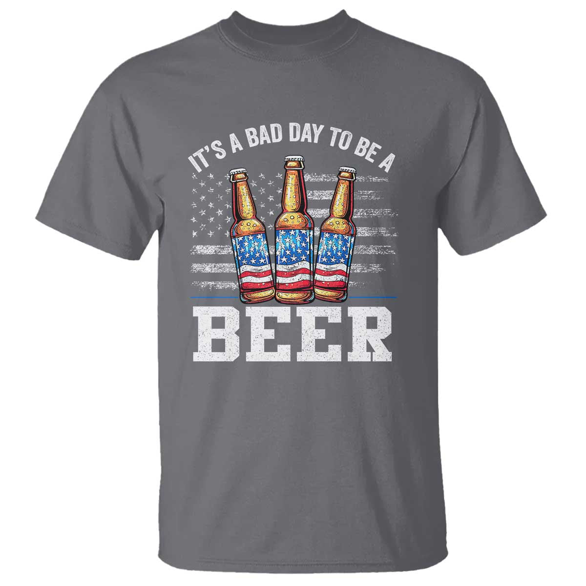 Funny American Drinking T Shirt It's A Bad Day To Be A Beer 4th Of July - Wonder Print Shop