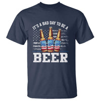Funny American Drinking T Shirt It's A Bad Day To Be A Beer 4th Of July - Wonder Print Shop