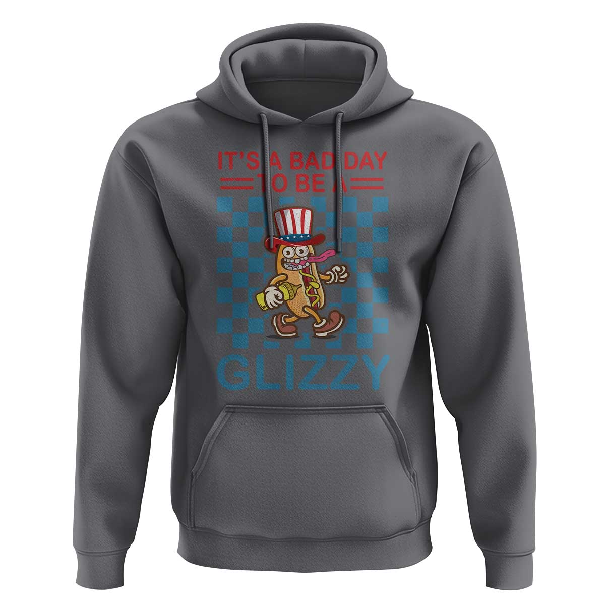 Funny 4th Of July Hoodie Its A Bad Day To Be A Glizzy Hot Dog - Wonder Print Shop