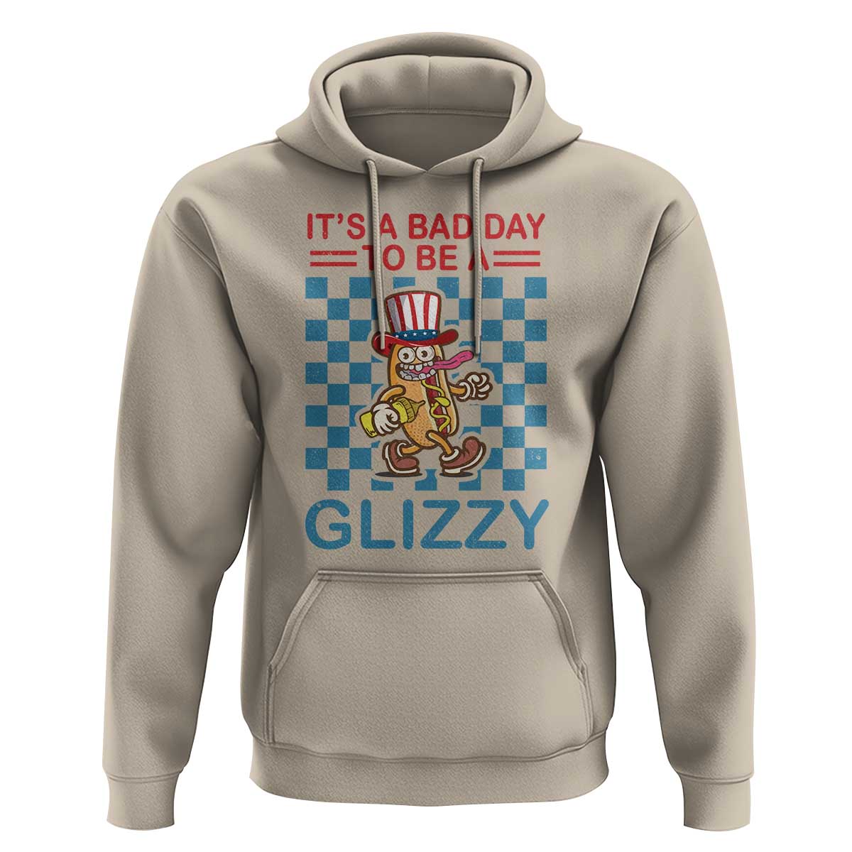 Funny 4th Of July Hoodie Its A Bad Day To Be A Glizzy Hot Dog - Wonder Print Shop