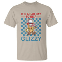 Funny 4th Of July T Shirt Its A Bad Day To Be A Glizzy Hot Dog - Wonder Print Shop