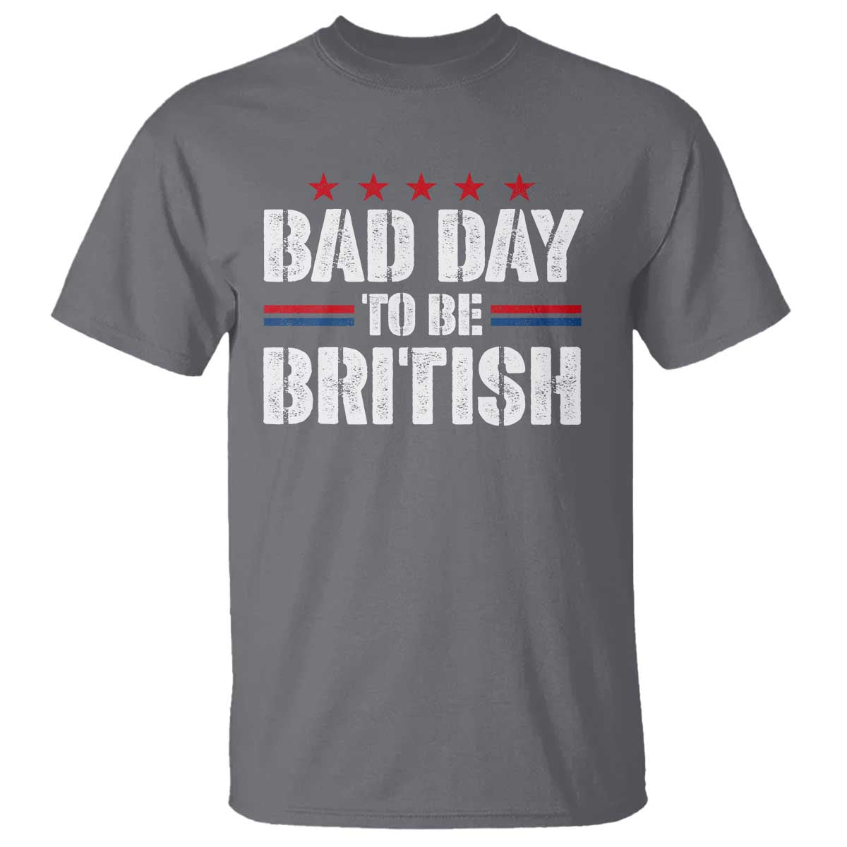 Funny 4th Of July T Shirt Bad Day To Be British - Wonder Print Shop