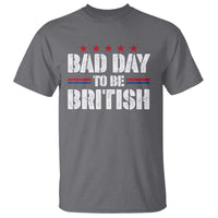 Funny 4th Of July T Shirt Bad Day To Be British - Wonder Print Shop