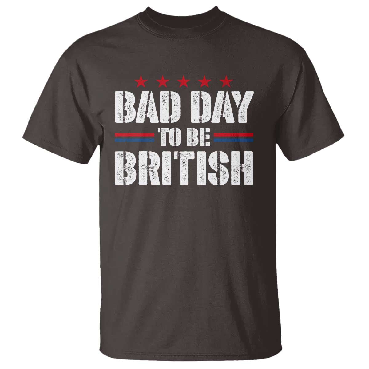 Funny 4th Of July T Shirt Bad Day To Be British - Wonder Print Shop
