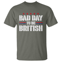 Funny 4th Of July T Shirt Bad Day To Be British - Wonder Print Shop