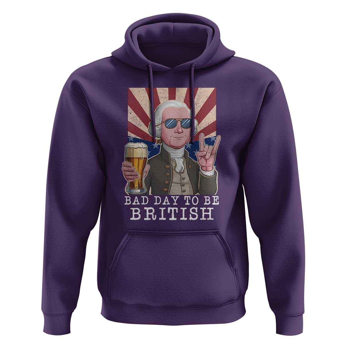 Funny George Washington Hoodie Bad Day To Be British 4th Of July - Wonder Print Shop
