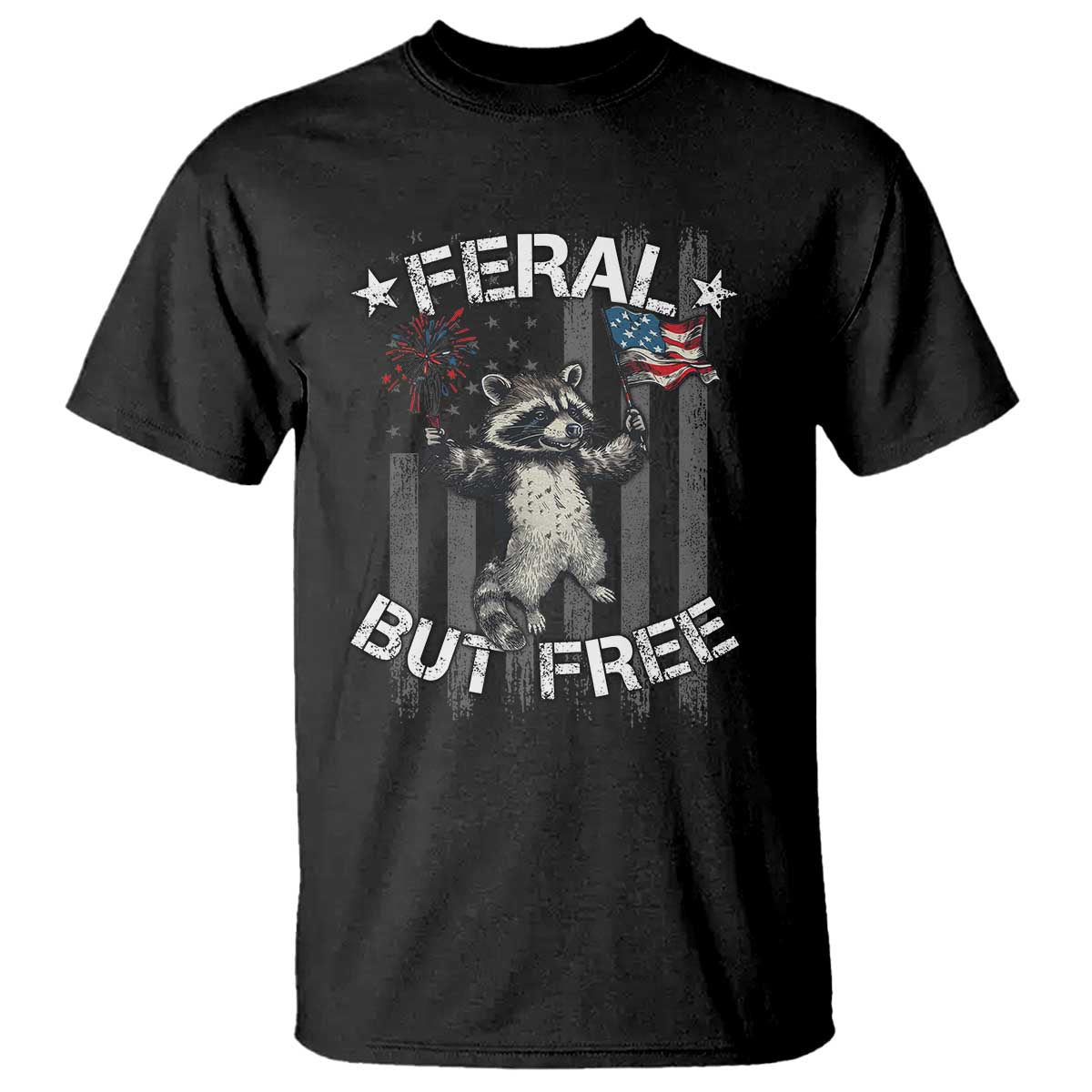 Funny 4th Of July T Shirt Feral But Free Raccoon American Flag - Wonder Print Shop