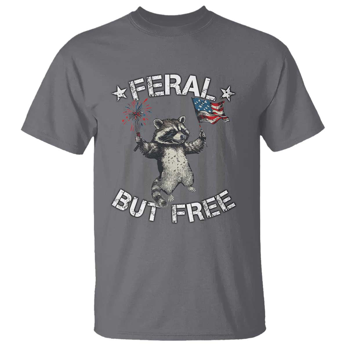 Funny 4th Of July T Shirt Feral But Free Raccoon American Flag - Wonder Print Shop