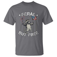 Funny 4th Of July T Shirt Feral But Free Raccoon American Flag - Wonder Print Shop