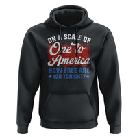 Funny 4th Of July Hoodie On A Scale Of One To America How Free Are You Tonight - Wonder Print Shop