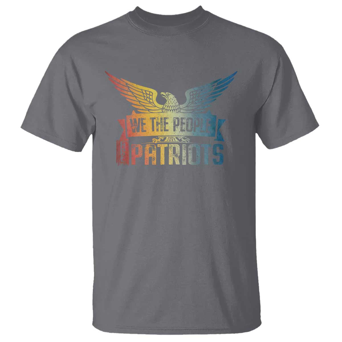 American Patriotic T Shirt We The People Are Patriots - Wonder Print Shop