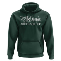 American Patriotic Hoodie We the People Are Pissed Off - Wonder Print Shop