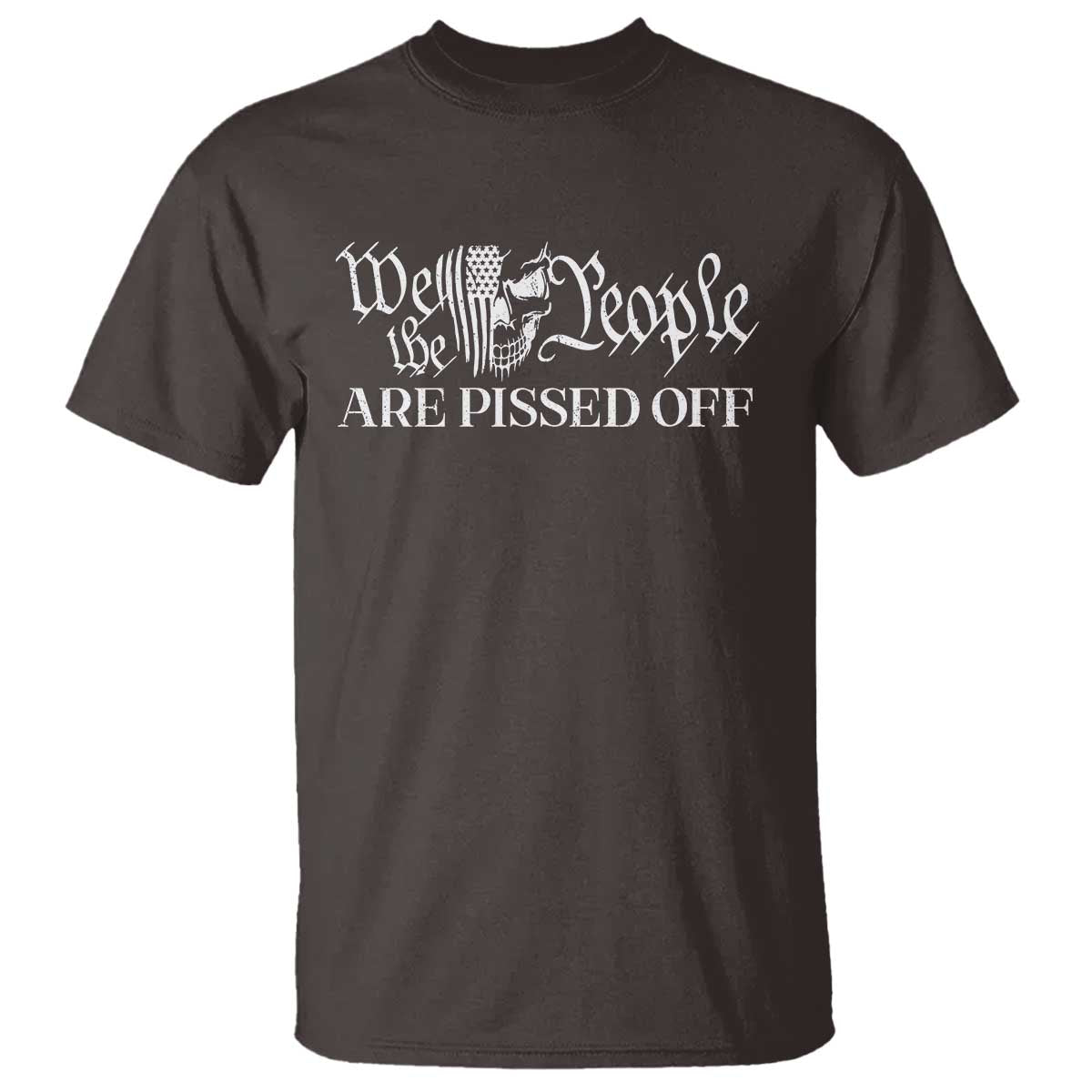 American Patriotic T Shirt We the People Are Pissed Off - Wonder Print Shop