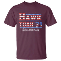 Funny Hawk Tuah Spit On That Thing T Shirt - Wonder Print Shop