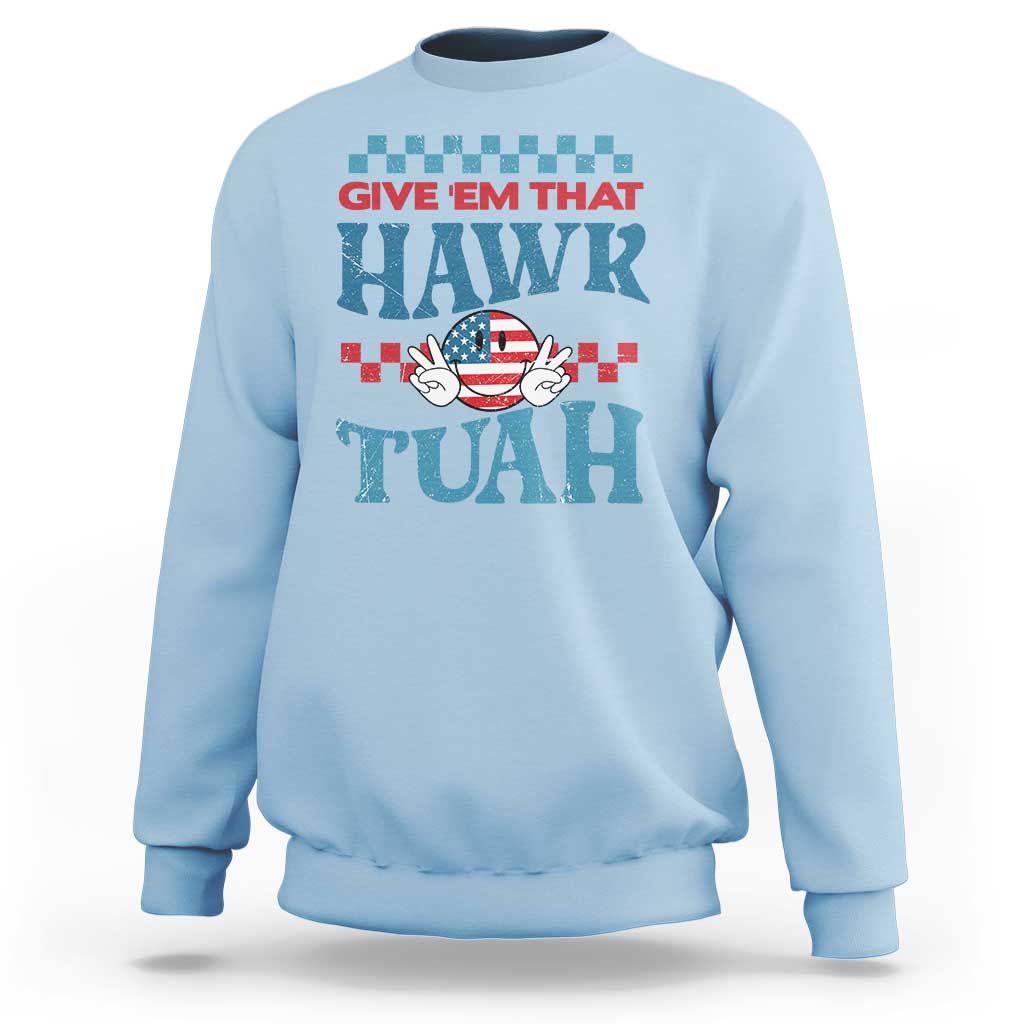 Give 'Em That Hawk Tuah Groovy Sweatshirt - Wonder Print Shop
