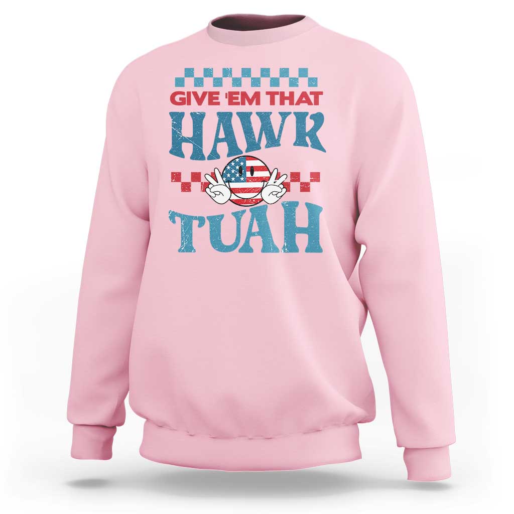 Give 'Em That Hawk Tuah Groovy Sweatshirt - Wonder Print Shop