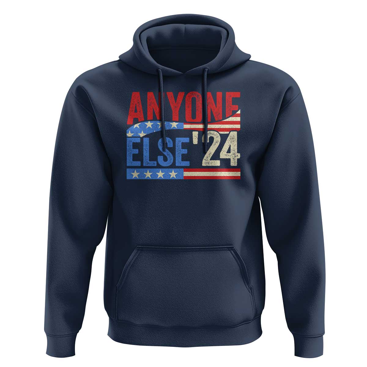 Funny Political Election Hoodie Anyone Else 2024 American USA - Wonder Print Shop