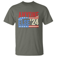 Funny Political Election T Shirt Anyone Else 2024 American USA - Wonder Print Shop